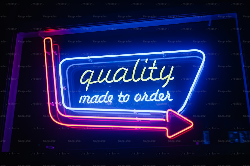 a neon sign that says quality made to order