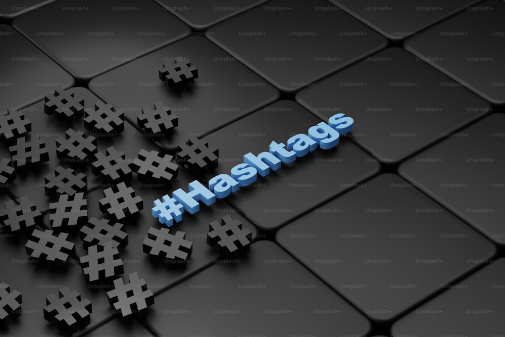 hashtags on a black background with blue letters