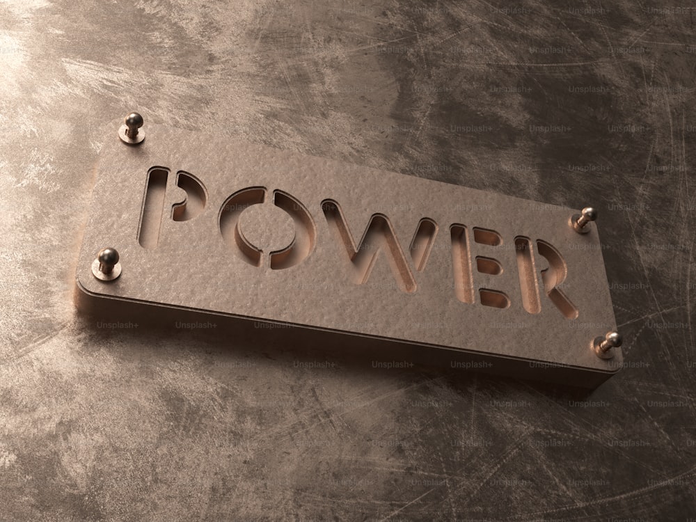 a metal sign that says power on it