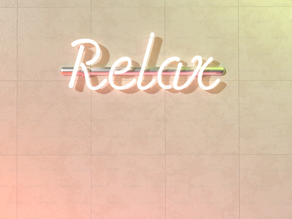 a neon sign that reads relax on a wall