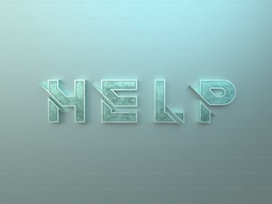 the word help is made out of glass