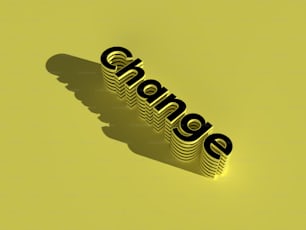 a yellow background with a shadow of the word change