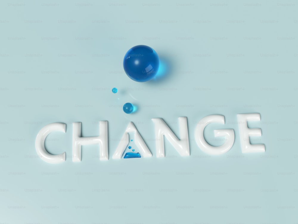 a picture of a blue balloon and the word change