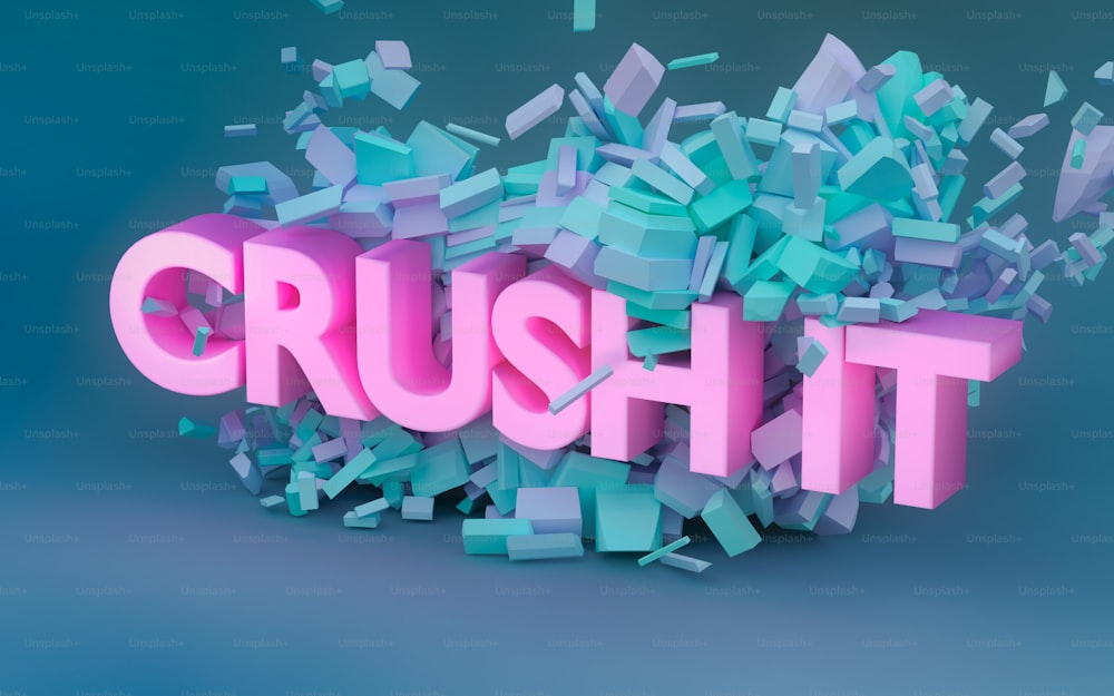 the word crush it surrounded by broken pieces