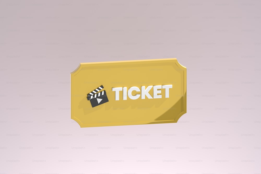 a yellow ticket sign with a movie ticket on it