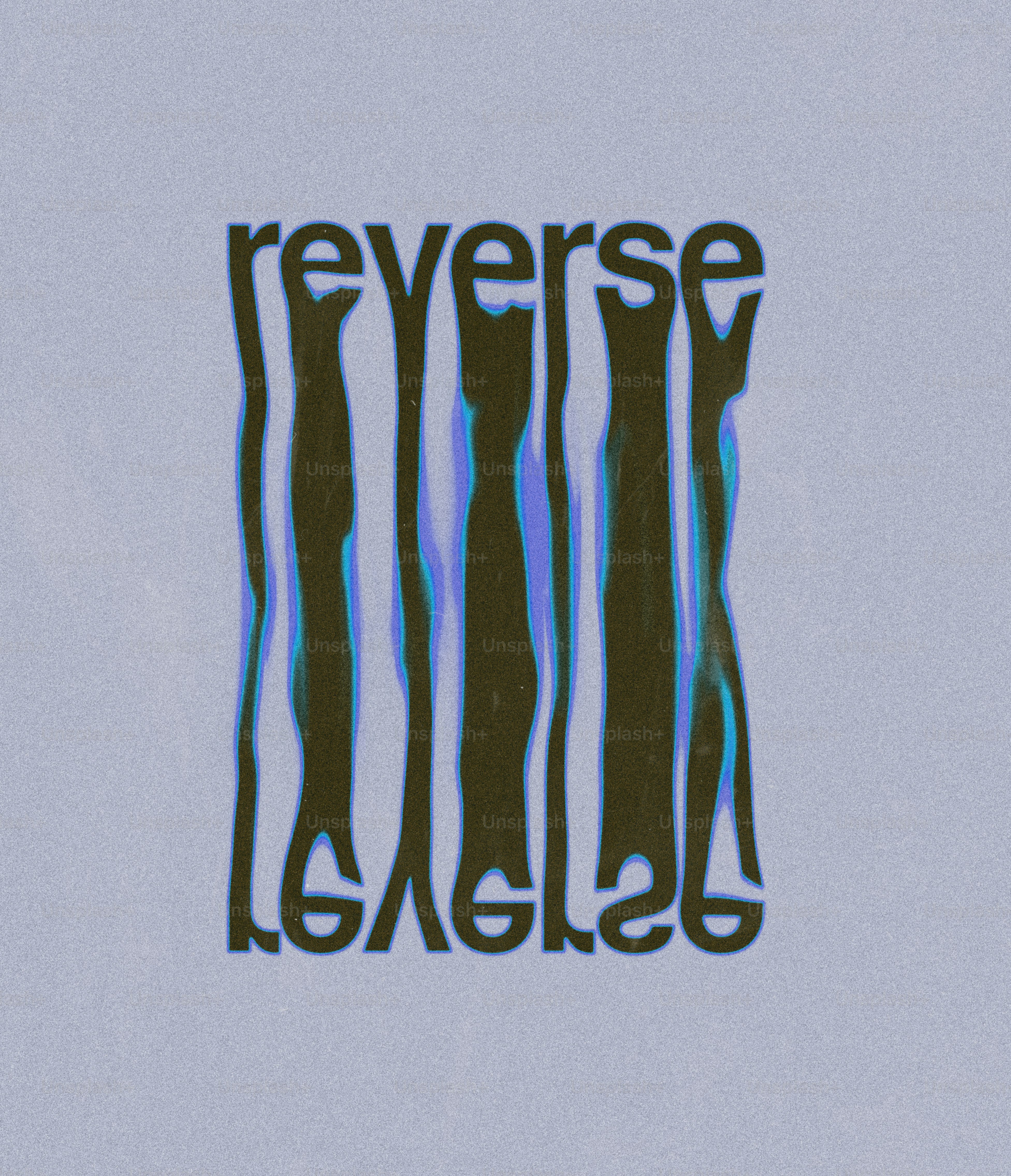 O reverso da palavra é distorcido e refletido verticalmente esticado verticalmente.