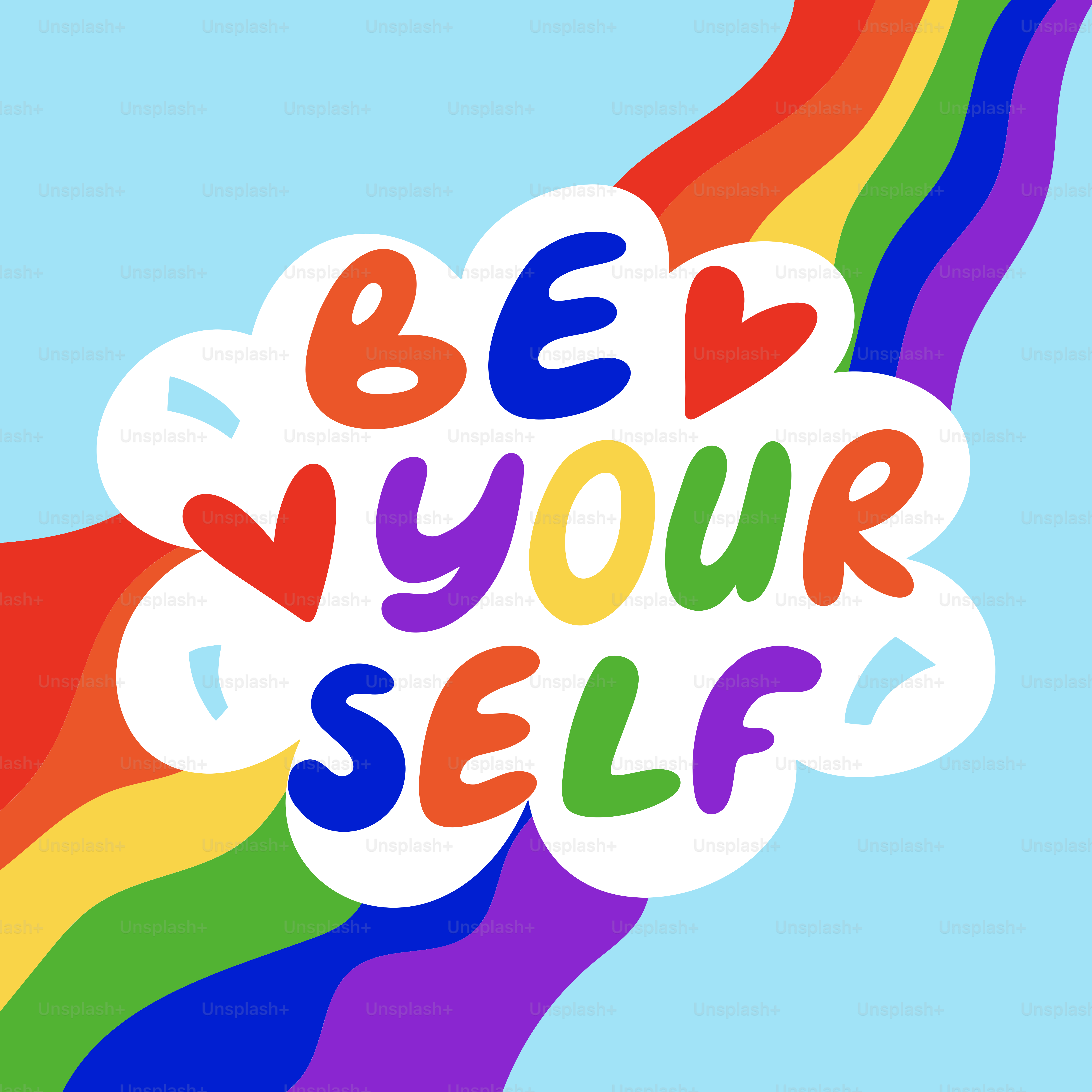 A poster with the words be your self on it