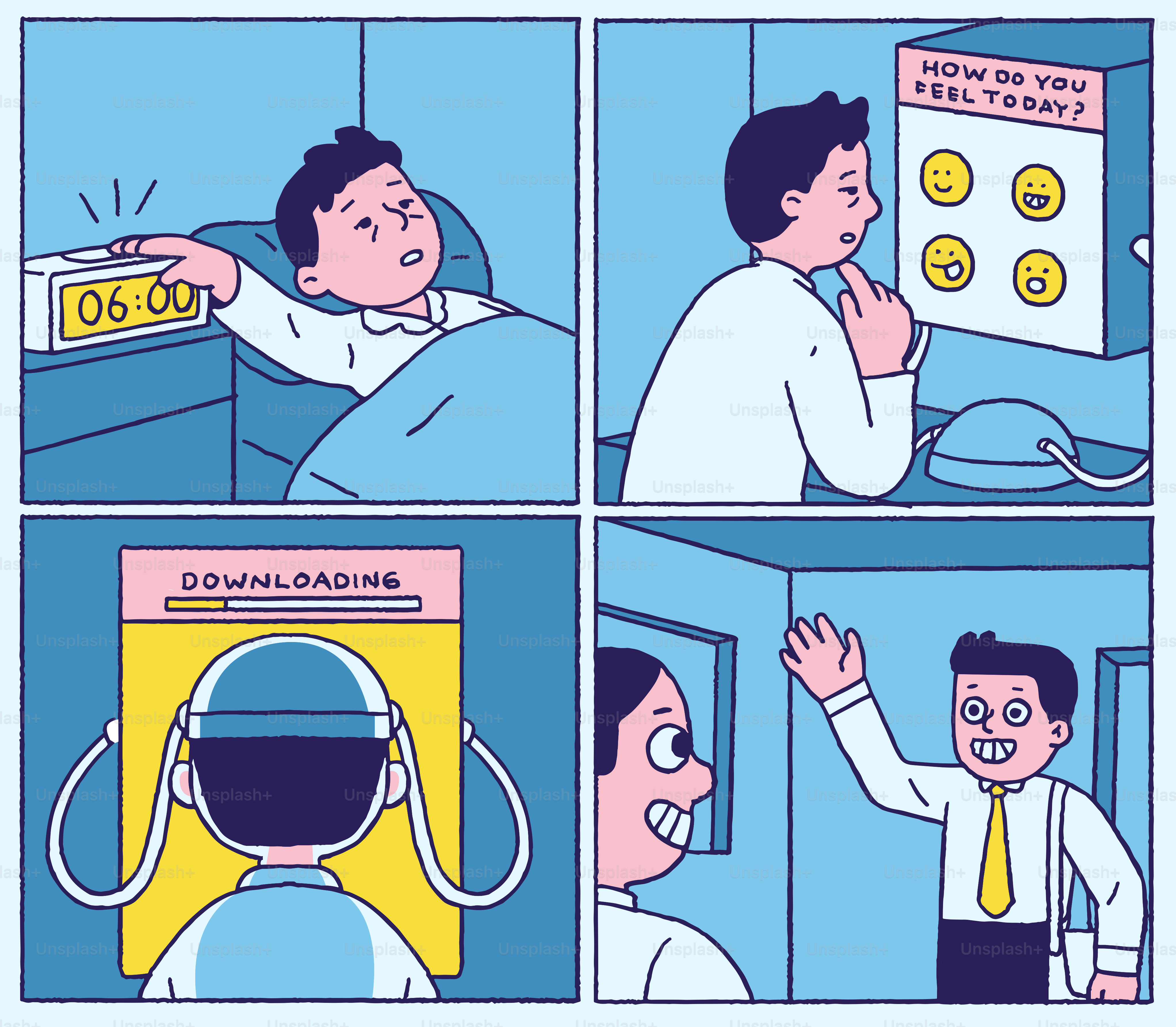 He downloads a feeling and is happy at work.