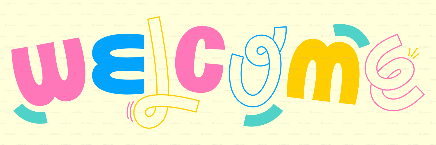 Welcome, a colorful and playful display!