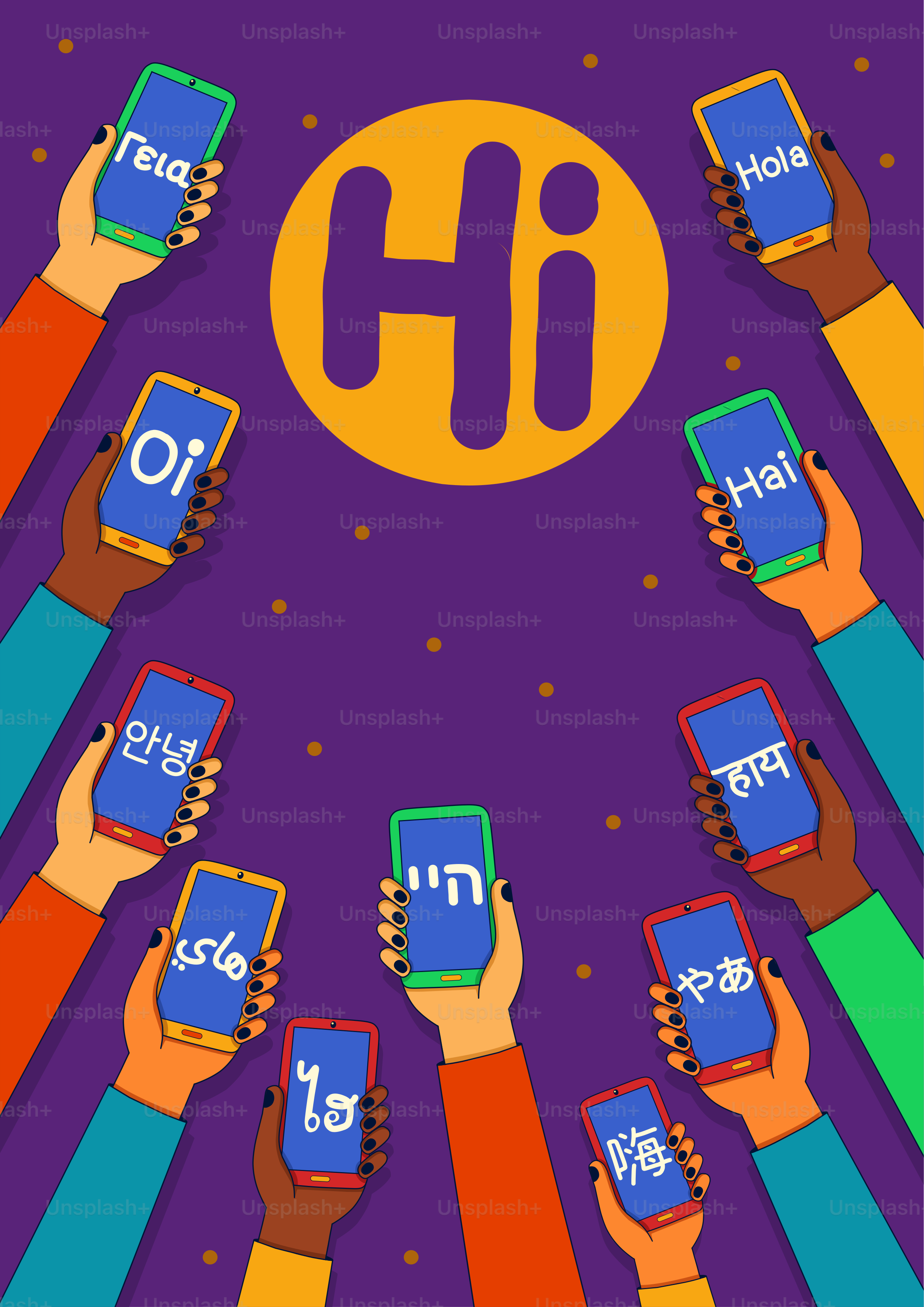 Hands hold phones displaying 'hi' in different languages.