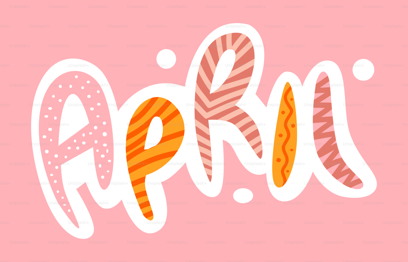 The word april written in colorful letters.