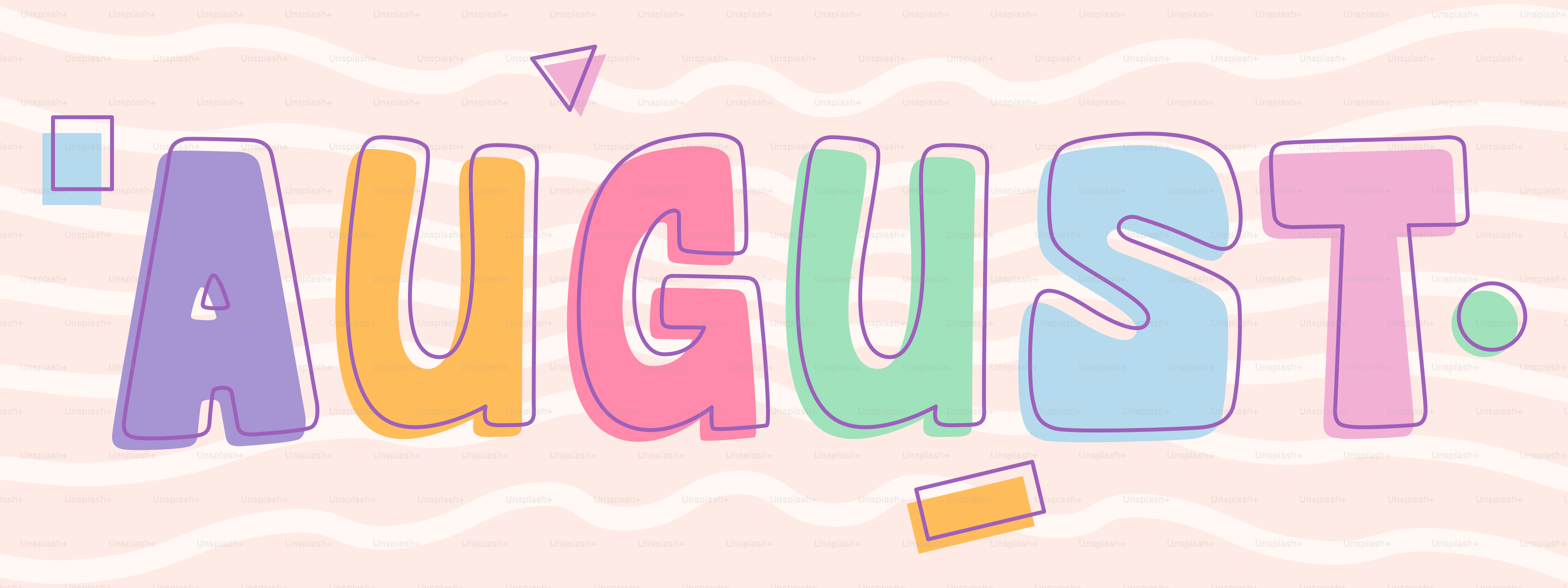 Le mot august en lettres pastel colorées.