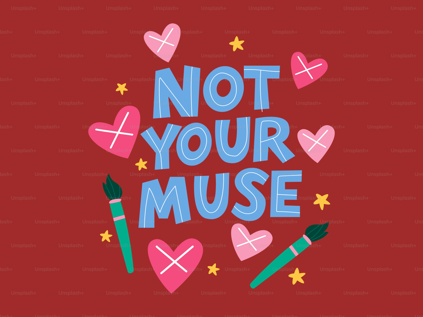 Not your muse text with hearts and paintbrushes