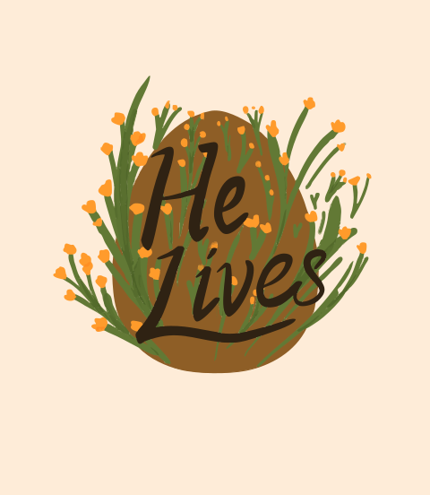 Easter egg with "he lives" text surrounded by flowers