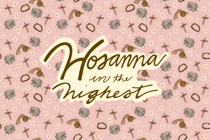 Hosanna in the highest text with religious symbols.