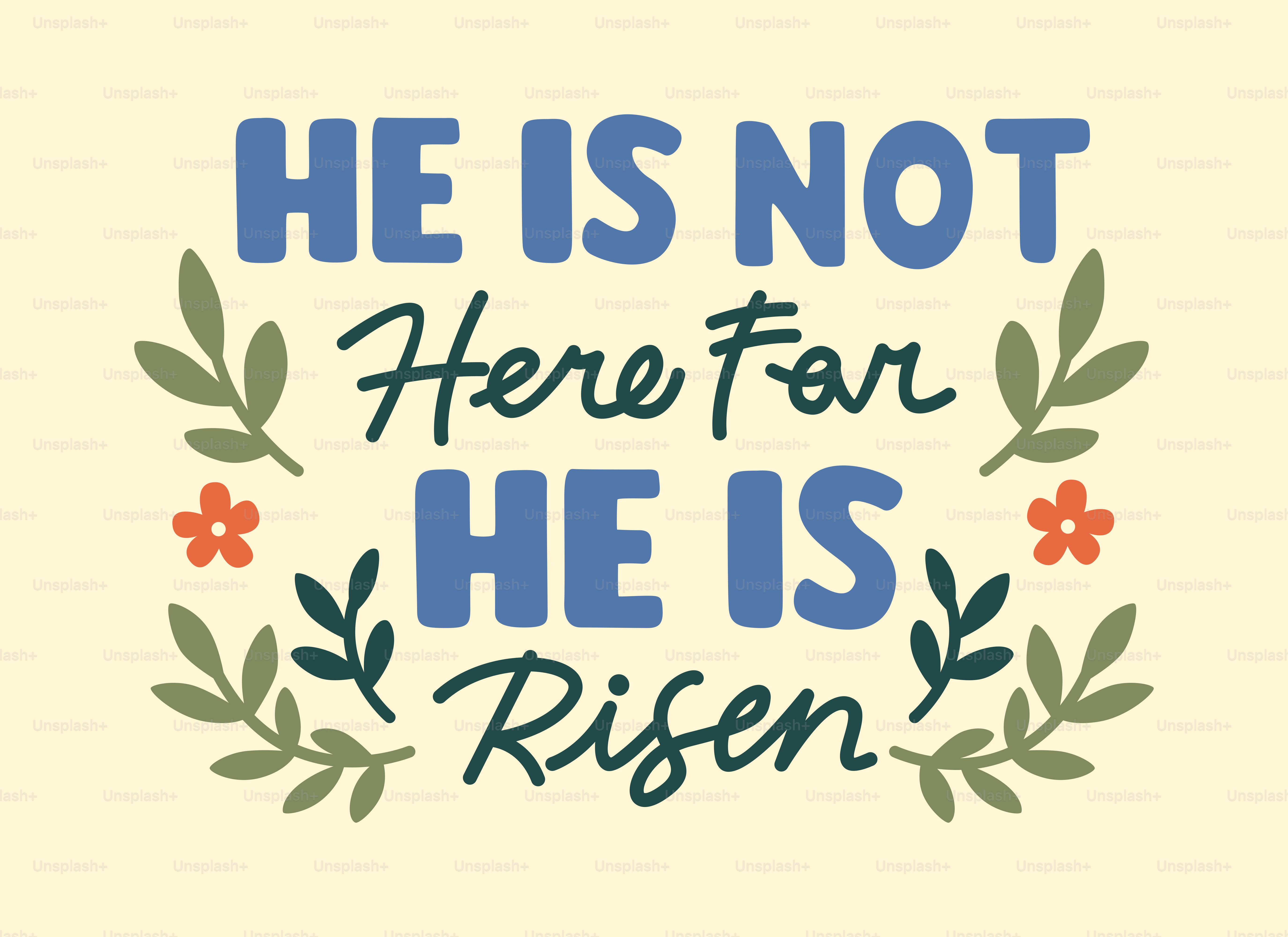 He is not here for he is risen