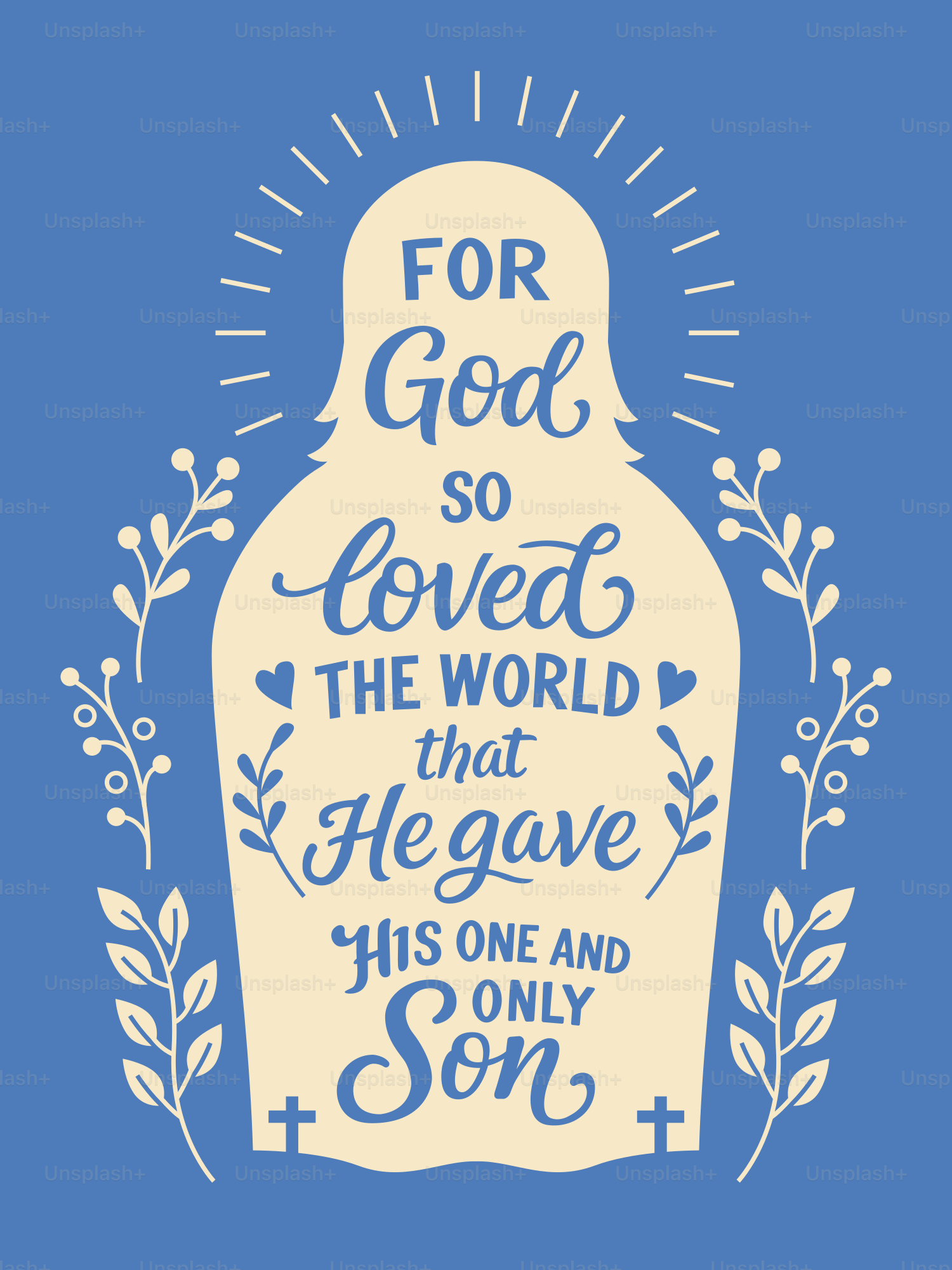 Religious text about god's love and his son.