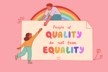 Les personnes de qualité n’ont pas peur de l’égalité.