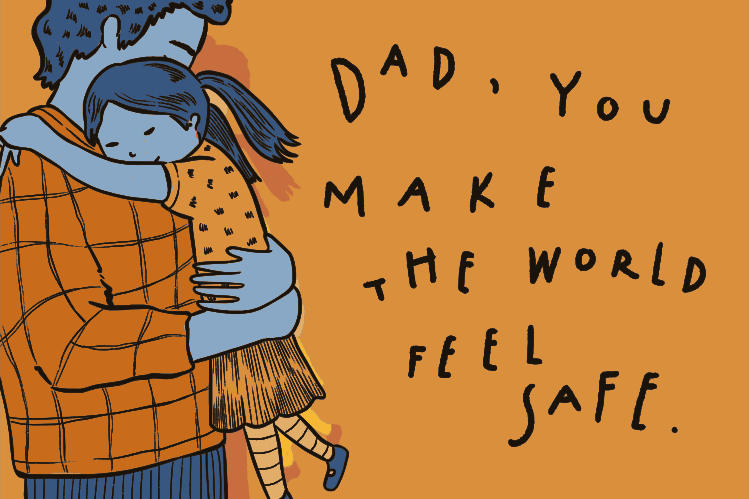 Padre abrazando a su hija con un mensaje sobre sentirse seguro.
