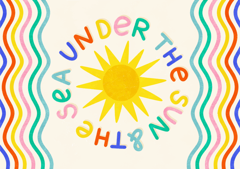 Colorful sun and 'under the sea & the sun' lettering.